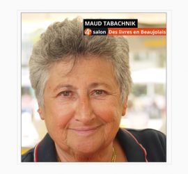 Maud Tabachnik Marraine du 4e salon Des Livres en Beaujolais !