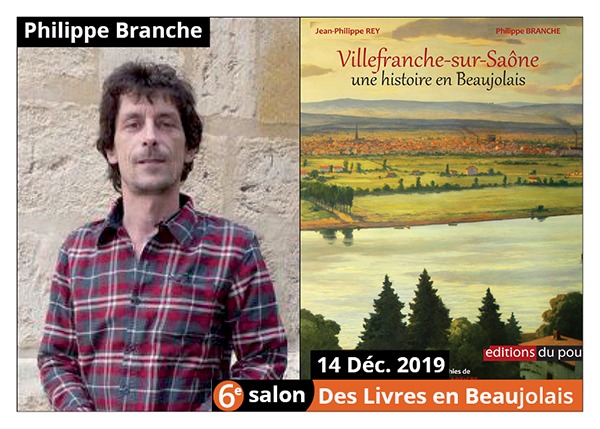 Philippe Branche - 6e Salon des Llivres en Beaujolais 2019