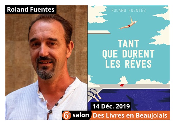 Roland Fuentes - 6e Salon des Livres en Beaujolais 2019