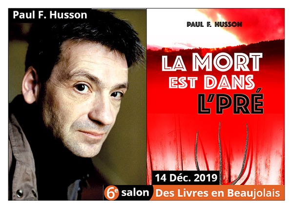 Paul-Francois Husson - 6e Salon des Livres en Beaujolais 2019