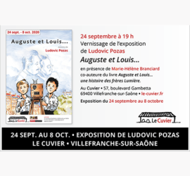 Auguste et Louis... une exposition de Ludovic Pozas au Cuvier!