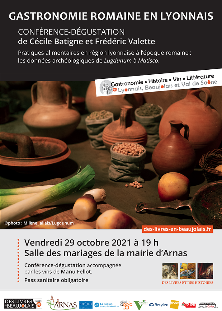 CONFÉRENCE-DÉGUSTATION de Cécile Batigne et Frédéric Valette : Gastronomie romaine en Lyonnais 