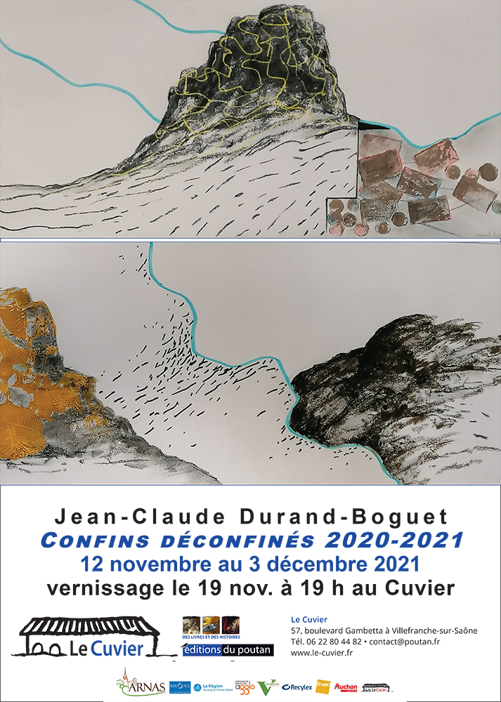 Confins déconfinés 2020-2021, exposition de Jean-Claude Durand-Boguet au Cuvier