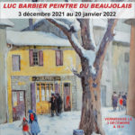 Exposition au Cuvier, Luc Barbier, peintre du Beaujolais